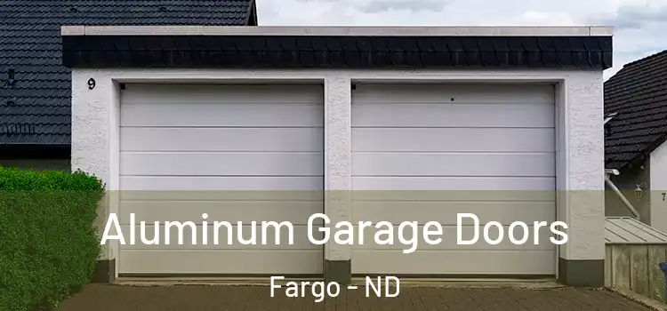  Aluminum Garage Doors Fargo - ND
