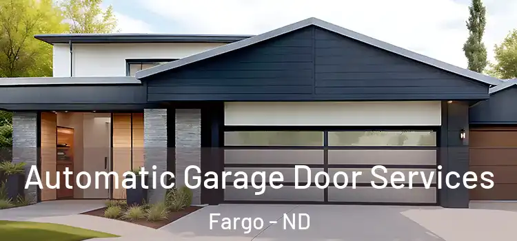  Automatic Garage Door Services Fargo - ND