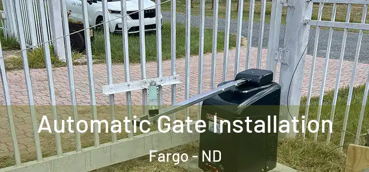  Automatic Gate Installation Fargo - ND