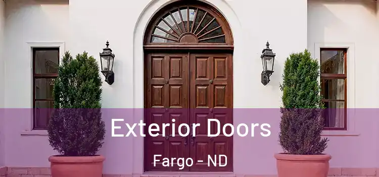 Exterior Doors Fargo - ND