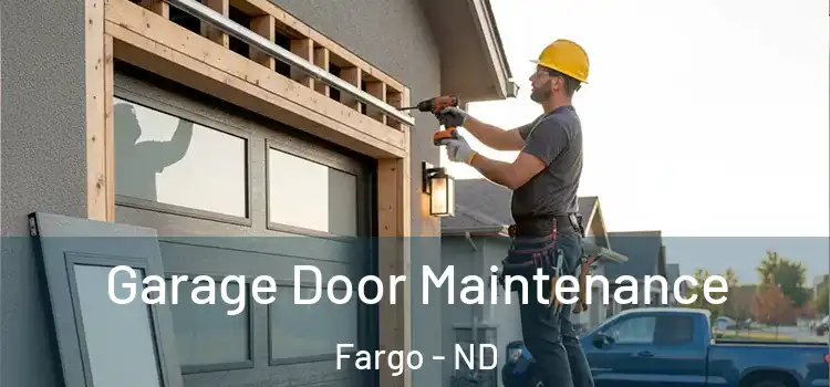  Garage Door Maintenance Fargo - ND