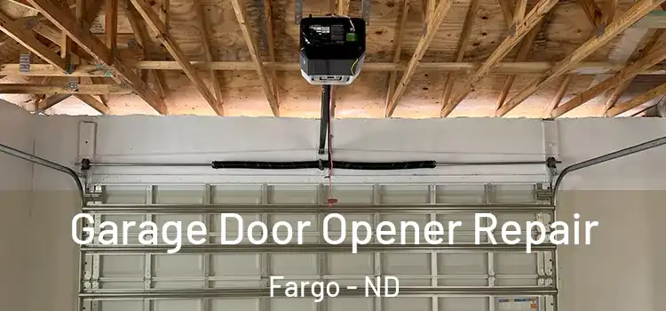  Garage Door Opener Repair Fargo - ND