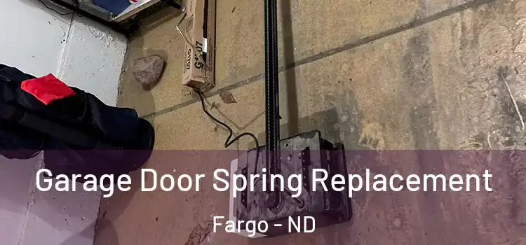  Garage Door Spring Replacement Fargo - ND