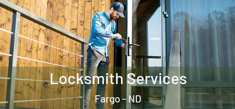  Locksmith Services Fargo - ND