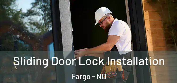  Sliding Door Lock Installation Fargo - ND