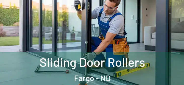 Sliding Door Rollers Fargo - ND